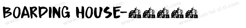 Boarding House字体转换